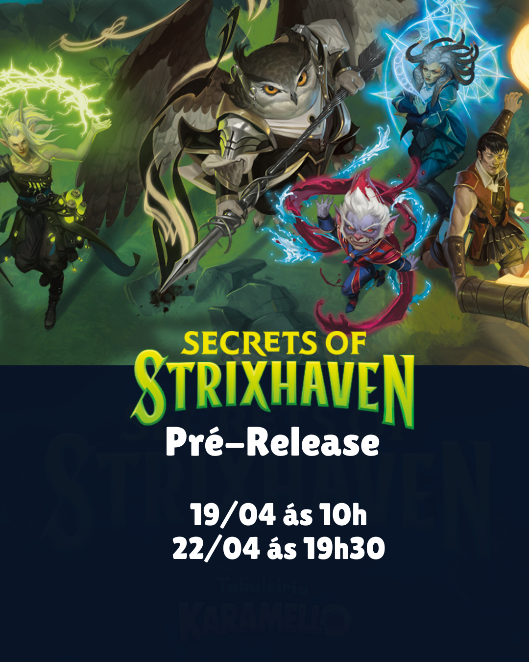Pré-Release Secrets of Strixhaven