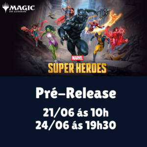 Pré-Release Marvel Super Heroes