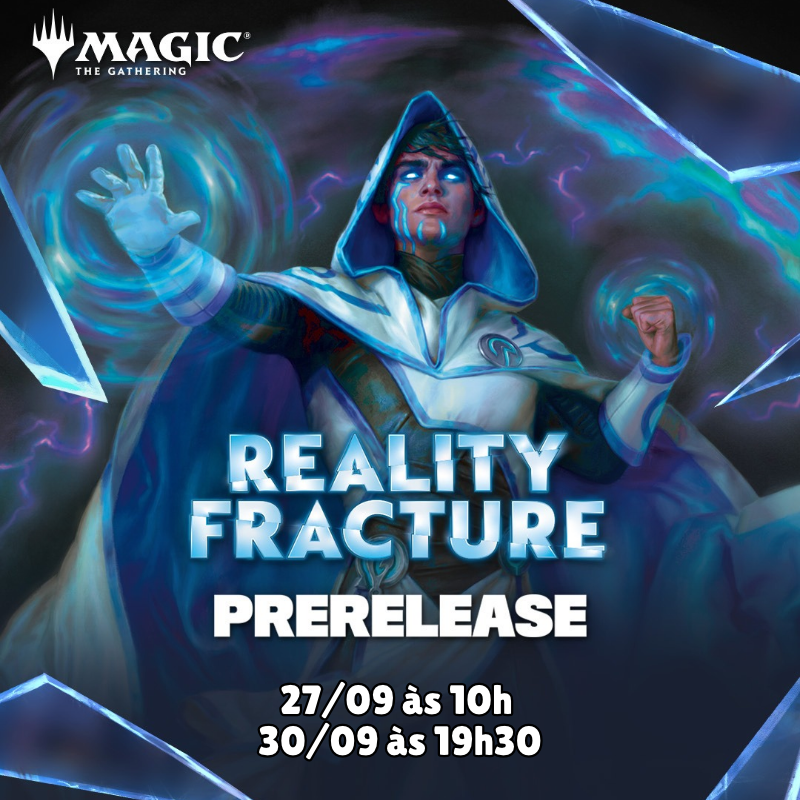 Pré-Release Reality Fracture